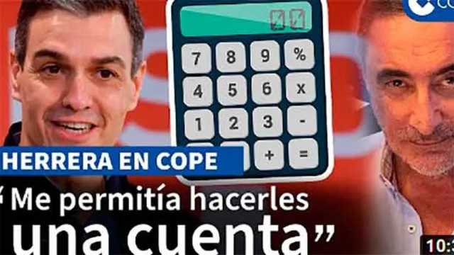 La calculadora de Carlos Herrera dejó en evidencia a Pedro Sánchez. (Imagen: Cadena COPE)